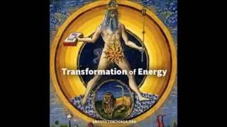 Transformation of Energy 04 Work with the Mercury Gnostic Audio Lecture