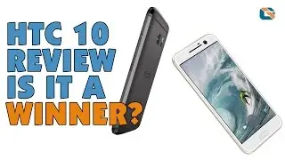 HTC 10 Smartphone Review & Unboxing #HTC10