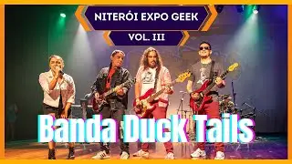 O SHOW QUE PAROU A NITER&Oacute;I EXPO GEEK! Banda Ducktails fez TODO MUNDO CANTAR!