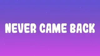 The Kid LAROI - NEVER CAME BACK