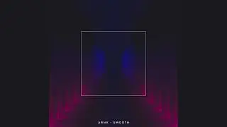 ARNK - Smooth