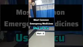 Emergency Medicines use in Icu part - 3 / Icu critical Care  #shorts #study #knowledge #vlog