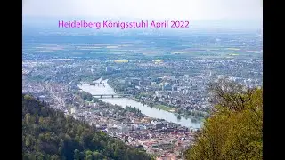 Heidelberg K&ouml;nigsstuhl April 2022   HD 1080p