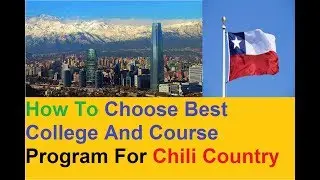 Chile Visa For Study - Settlement Visa - Chile Country To Settle - Work Permit Chile - Online App