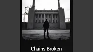 Chains Broken