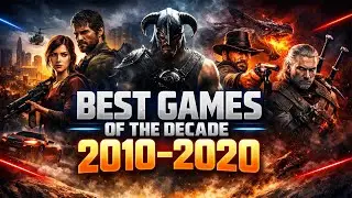 100 Best Games of the Decade (2010&ndash;2020) &ndash; Part 1
