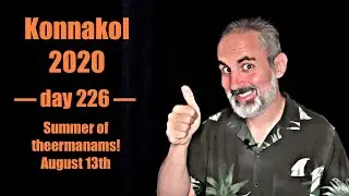 Konnakol 2020 #226: Summer of theermanams! Theermanam for August 13th