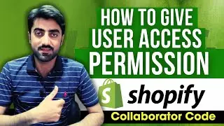 How to Give Access to Shopify Store | Add Users, Staff Accounts, User Permission | Collaborator Code