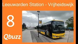 Qbuzz Friesland Trajectvideo Buslijn 8 Leeuwarden Station  - Vrijheidswijk