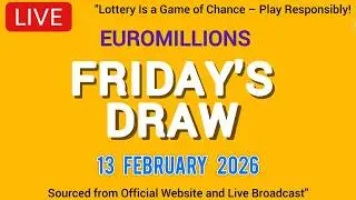 The National Lottery Euromillions Draw Live results from Friday 13 Feb 2026 | Euro Millions