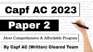 Capf AC  2023 Paper 2 Most Comprehensive & Affordable Program | Capf AC 2023 Paper 2 Course