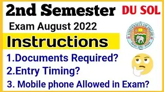 SOL Second Semester Important Instructions for August Exam 2022 | Sol 2nd Semester Exam instructions