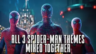 All 3 Spider-Man Themes Mixed | Spider-Man: No Way Home | Epic Trailer Version