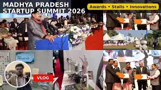 🚀 Madhya Pradesh Startup Summit 2026 | Awards 🏆 | Innovation Stalls 🤖 | MP&rsquo;s Biggest Startup Event 🔥