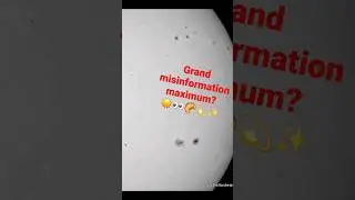 Grand #Misinformation Maximum, or Grand Solar Minimum?