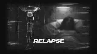 RELAPSE