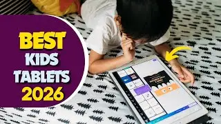 5 лучших детских планшетов 2026 года [Идеальный планшет для вашего ребенка]
