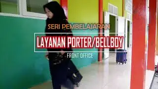 Seri Praktik - Aku Seorang Bellboy - Front Office