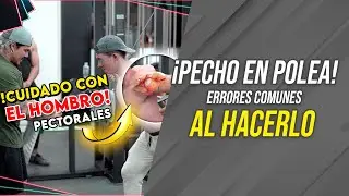 &iexcl;PECHO EN POLEA! ERRORES COMUNES AL HACERLO | Frank Serapi&oacute;n.