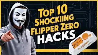 How to Hack anything with Flipper Zero | 10 Flipper Zero Hacks You Didn't Know #FlipperZeroDevice