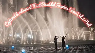 Amazing Dancing Fountain Show in DubaiCaptured & Witness | Dubai Mall | Burj Khalifa خوبصورت فاؤنٹین