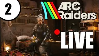 New Years Eve! | ARC Raiders - LIVE STREAM