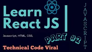 React JS Part 2 first react app setup By Technical Code Viral #javascript #react #reactjs