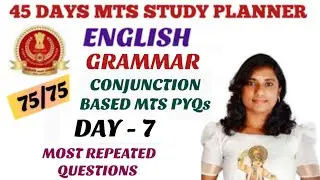 DAY - 7 | CONJUNCTION BASED PYQ | 45 DAYS MTS STUDY PLANNER 2025.
