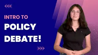 Policy Debate Made Easy! | An Intro to Policy Debate for Beginners
