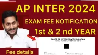 AP INTER 2024 EXAM FEE PAYMENT NOTIFICATION RELEASED | 1ST & 2ND YEAR