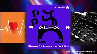 Mieszanka klubowa z lat 2003