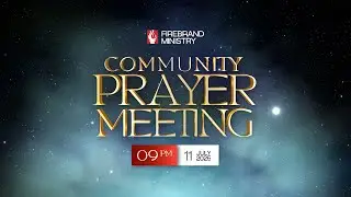 COMMUNITY PRAYER MEETING 12-07-2025|| FIREBRAND MINISTRY
