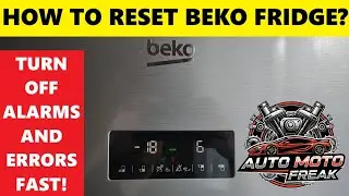 HOW TO RESET BEKO FRIDGE?