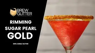 Brew Glitter | NEW Gold Pearl Cocktail Rimming Sugar Sand