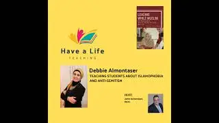 Debbie Almontaser: How to Teach Students About Islamophobia and Anti-Semitism
