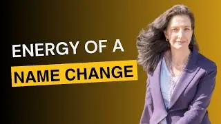 Energy of a Name Change with Katryn Rose