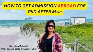 Complete Guide to PhD Admissions Abroad by Gauri Ma'am |  PhD in USA | Study in USA #studyingabroad