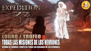 Clair Obscur Expedition 33 - Todas las misiones de los Nevrones - Logro / Trofeo Ayudar al enemigo