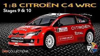 IXO 1:8 Citro&euml;n C4 WRC Build Series | 2008 S&eacute;bastien Loeb Rally Model | Stages 9 & 10