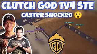 Clutch God Shocked 😱 caster | clutch God 1v4 STE | STE vs godlike in PMGC Scrims