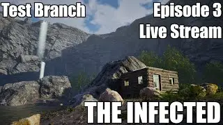 The Infected Version 14 Test Branch Ep 3 - Live Stream