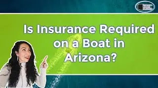 Find out if Boaters in Arizona Need Insurance! ⛵