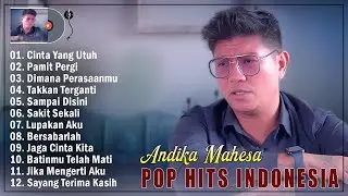 12 Lagu Andika Mahesa Paling Banyak Dicari Saat Ini - Lagu Pop Indonesia Terbaik 2025 Tiktok