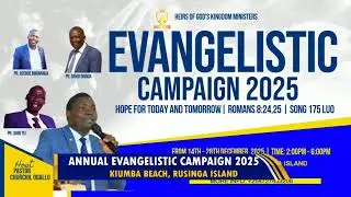 Day 11: Annual evangelistic campaign 2025|| Rusinga,Kiumba beach