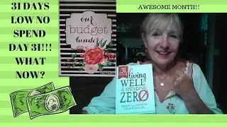 31 DAYS LOW NO SPEND MONTH  DAY 31  WHAT NOW  BUDGET CHANNEL SHOUT OUTS