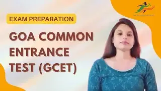 Goa Common Entrance Test (GCET) Exam | GCET 2022 | Pattern, Eligibility, Syllabus, Preparation Tips