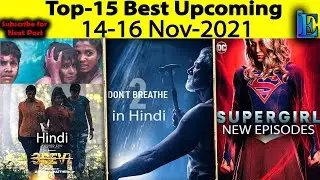 TOP-15 Upcoming 14-16 NOV Web-Series & Movies ON #Netflix #Amazon #Hoichoi #Voot #YouTube