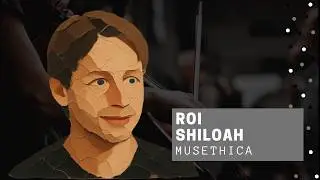 Musethica Education and Social Project - Roi Shiloah