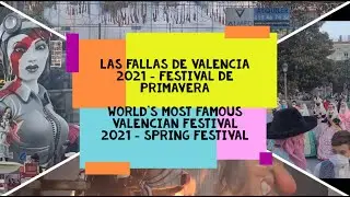 Part 1 World's most famous VALENCIA Festival |  Las Fallera de Valencia 2021 | Music Dance Fireworks