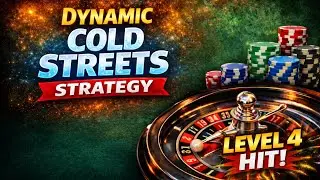 Dynamic Cold Streets Roulette Strategy | Short Sessions, Smart Progression